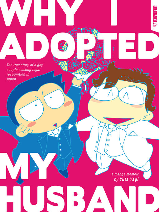 Title details for Why I Adopted My Husband by Yuta Yagi - Available